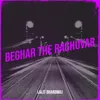 Beghar the Raghuvar