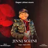 About Jinni Sohni Song