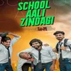 About School Aali Zindagi (Lo-Fi) Song