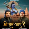 About Shri Ram Aaye Hain Song