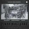 Pinda Wali Gang
