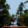 About Khat Song