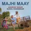 About Majhi Maay Song