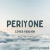 About Periyone (Cover Version) Song