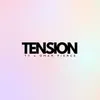 About Tension Song