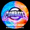 About Combate Es Bacan Song