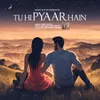 About Tu Hi Pyaar Hain Song