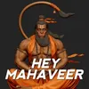 About Hey Mahaveer (Rap Version) Song