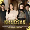 Khudsar (Original Motion Picture Soundtrack)