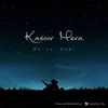 About Kasoor Mera Song