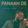 About Panaah De Song