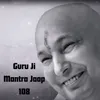 About Guru Ji Mantra Jaap 108 Song