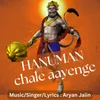 About Hanuman Chale Aayenge Song