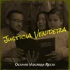 About Justicia Venidera Song