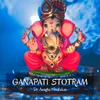 About Ganapati Strotam Song