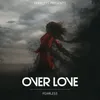 About Over Love Song