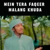 About Main Tera Faqeer Malang Khuda Song