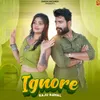 About Ignore Song