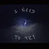 About I Need to Try Song