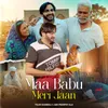 About Maa Babu Meri Jaan Song