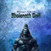 About Bholenath Drill Song