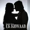 Ek Khwaab