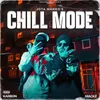 About Chill Mode Song