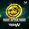 About Rave After Rave Original Mix Song