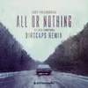 All Or Nothing Dirtcaps Extended Remix