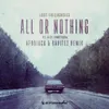 All Or Nothing Afrojack &amp; Chico Rose Remix