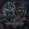 About Here With You Coone Remix Song
