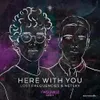 Here With You Tpauz Remix