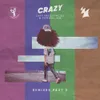 Crazy KLYMVX Remix