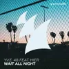 Wait All Night Extended Mix