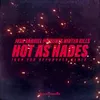 About Hot As Hades Jorn van Deynhoven Remix Song