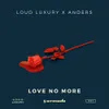 About Love No More Song