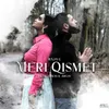 About Meri Qismet Song