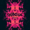 About Darkside Live Edit Song