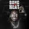About Bang Dat Heat Song