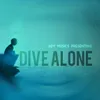 About Dive Alone Song