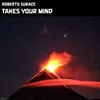 About Takes Your Mind Song