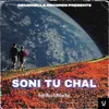About Soni Tu Chal Song