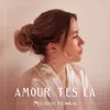 About Amour t'es là Song