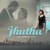 About Jhutha Song
