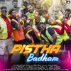 About Pistha Badham Song