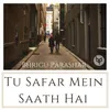 About Tu Safar Mein Saath Hai Song