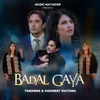 About Badal Gaya Song