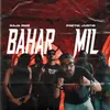 About Bahar Mil Song