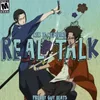 About Real Talk Song