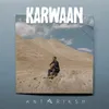 About Karwaan Song
